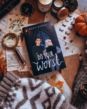 Do Your Worst by Rosie Danan (Afterlight Exclusive)